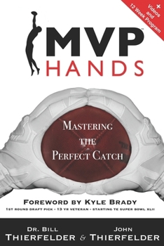 Paperback MVP Hands: Mastering the Perfect Catch Book