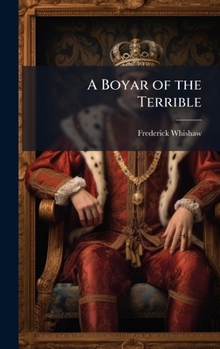 Hardcover A Boyar of the Terrible Book