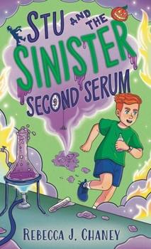 Hardcover Stu and the Sinister Second Serum Book