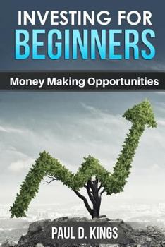 Paperback Investing for Beginners: Money Making Opportunities Book