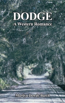 Hardcover Dodge: A Western Romance Book