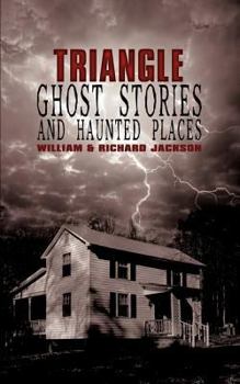 Paperback Triangle Ghost Stories and Haunted Places Book