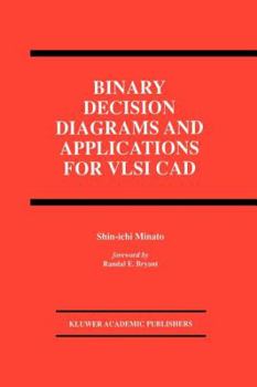 Paperback Binary Decision Diagrams and Applications for VLSI CAD Book