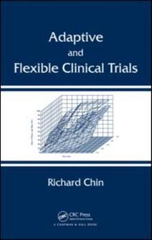 Hardcover Adaptive and Flexible Clinical Trials Book