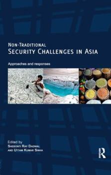 Paperback Non-Traditional Security Challenges in Asia: Approaches and Responses Book