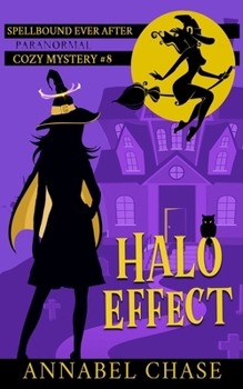 Halo Effect - Book #8 of the Spellbound Ever After