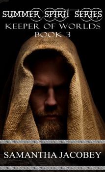 Hardcover Keeper of Worlds (Summer Spirit Series) Book