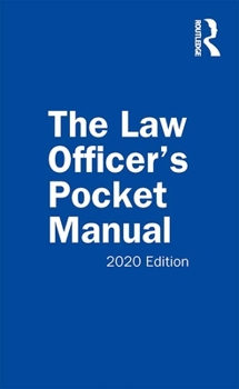 Paperback The Law Officer's Pocket Manual: 2020 Edition Book