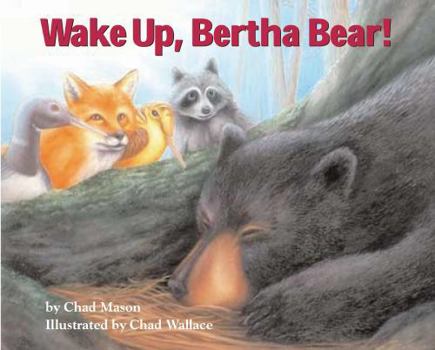 Hardcover Wake Up, Bertha Bear! Book