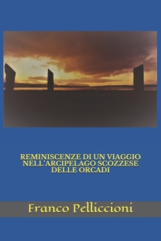 Paperback Reminiscenze Di Un Viaggio Nell'arcipelago Scozzese Delle Orcadi [Italian] Book