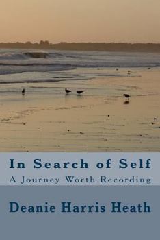 Paperback In Search of Self: A Journey Worth Recording Book