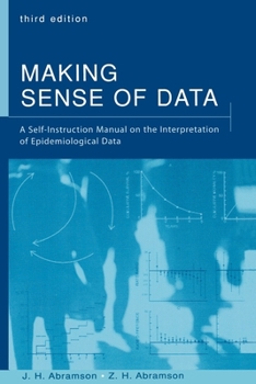 Paperback Making Sense of Data: A Self-Instruction Manual on the Interpretation of Epidemiological Data Book