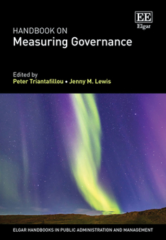 Hardcover Handbook on Measuring Governance (Elgar Handbooks in Public Administration and Management) Book