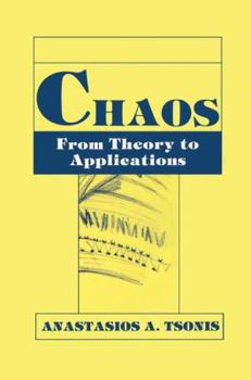 Paperback Chaos: From Theory to Applications Book