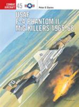 Paperback US Air Force F-4 Phantom II MiG Killers 1965-68 Book