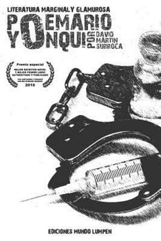 Poemario Yonqui: Literatura Marginal y Glamurosa