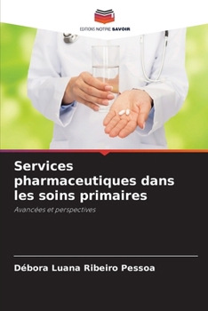 Paperback Services pharmaceutiques dans les soins primaires [French] Book
