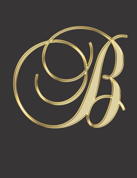 B: Golden Calligraphy Monogram (Large 8.5" x 11", 162 Pages, Softback)