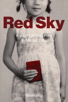 Paperback Red Sky: A Young Girl's Journey in Mao's China Book