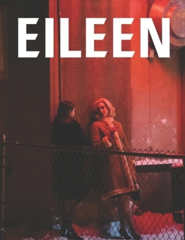 Paperback Eileen: Screenplay Book