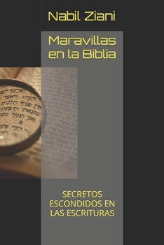 Paperback Maravillas en la Biblia: Secretos Escondidos En Las Escrituras [Spanish] Book