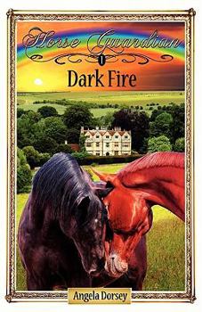 Paperback Dark Fire: Sometimes Horses Need a Little Magic Book