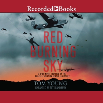 Audio CD Red Burning Sky: A WWII Novel Inspired by the Greatest Aviation Rescue in History Book