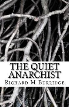 Paperback The Quiet Anarchist Book