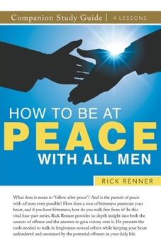 Paperback How To Be at Peace With All Men Study Guide Book