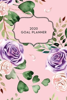 Paperback 2020 Goal Planner: 2020 Dated Goal Planner Focus Weekly Monthly Book