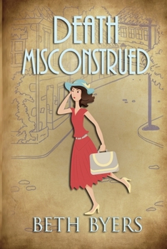 Death Misconstrued: A 1930s Murder Mystery - Book #4 of the Poison Ink Mysteries