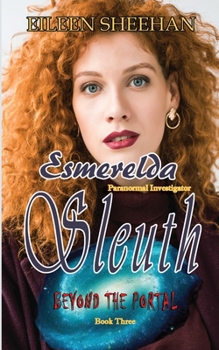 Paperback Beyond the Portal: Esmerelda Sleuth, Paranormal Investigator Book