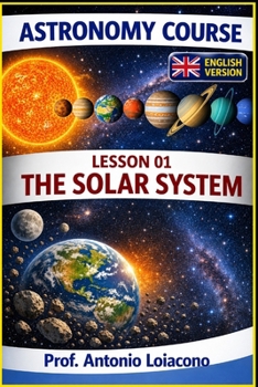 Paperback Astronomy Course: Volume 1 - The Solar System Book