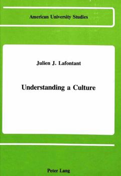 Hardcover Understanding a Culture: Second Edition Book