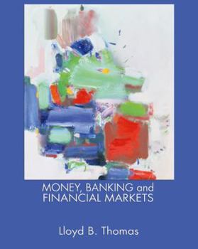 Hardcover Money, Banking and Financial Markets Book