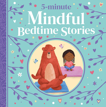 Hardcover 5-Minute Mindful Bedtime Stories Book