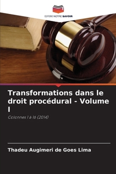 Paperback Transformations dans le droit procédural - Volume I [French] Book