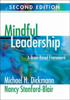 Paperback Mindful Leadership: A Brain-Based Framework Book