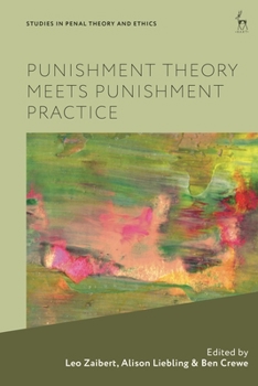 Hardcover Punishment Theory Meets Punishment Practice Book