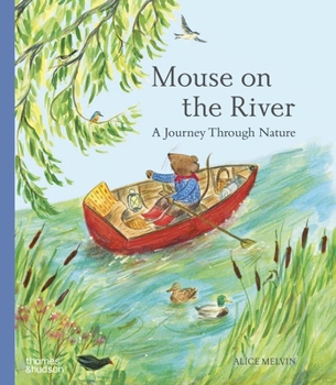 Hardcover Mouse on the River: A Journey Through Nature Book