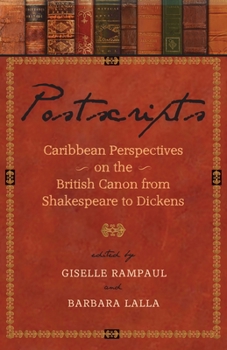 Paperback Postscripts: Caribbean Perspectives on the British Canon from Shakespeare to Dickens Book