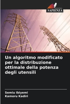 Paperback Un algoritmo modificato per la distribuzione ottimale della potenza degli utensili [Italian] Book