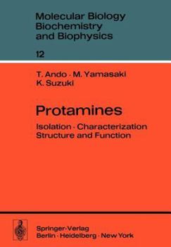 Paperback Protamines: Isolation - Characterization - Structure and Function Book