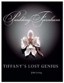 Hardcover Paulding Farnham: Tiffany's Lost Genius Book