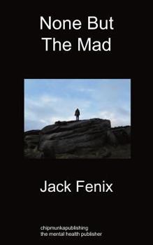 Paperback None But the Mad Book