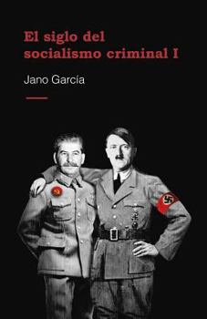 Paperback El Siglo del Socialismo Criminal [Spanish] Book
