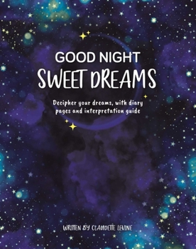 Paperback Good Night, Sweet Dreams: Guided Journal Book