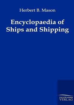 Paperback Encyclopaedia of Ships and Shipping Book