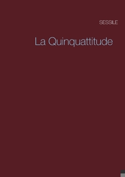 Paperback La Quinquattitude [French] Book