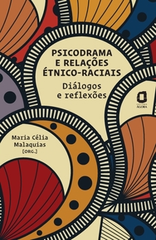 Paperback Psicodrama e relações étnico-raciais [Portuguese] Book